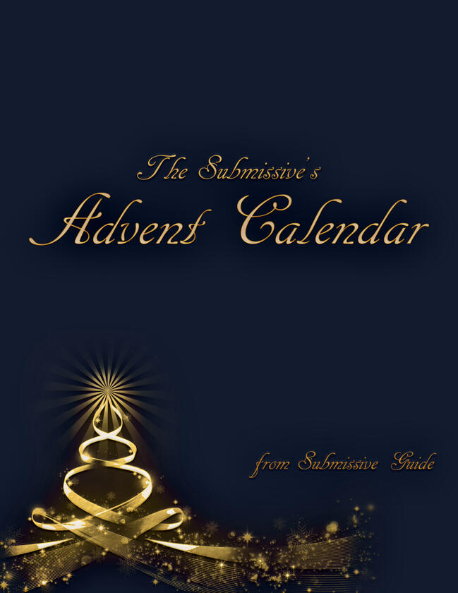 The Submissive's Advent Calendar The Submissive's Advent Calendar