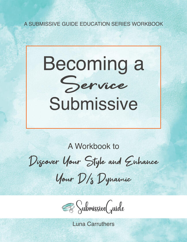 Becoming a Service Submissive Becoming a Service Submissive